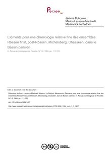 Eléments pour une chronologie relative fine des ensembles Rôssen final, post-Rôssen, Michelsberg, Chasséen, dans le Bassin parisien - article ; n°1 ; vol.1, pg 111-123