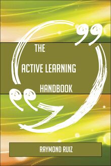 The Active learning Handbook - Everything You Need To Know About Active learning