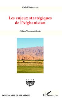 Enjeux stratégiques de l Afghanistan