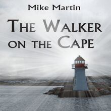 The Walker on the Cape: Sgt. Windflower Mysteries, 1