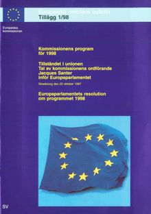 Kommissionens program för 1998 KOM(97) 517 och SEK(97) 1852Tillståndet i unionen