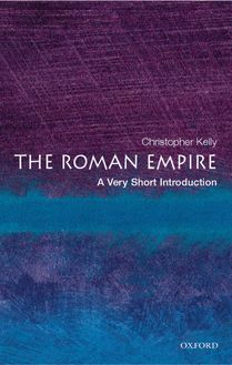 The Roman Empire (A Very Short Introduction)