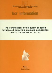 The certification of the purity of seven oxygenated polycyclic aromatic compoundsCRM 337,338,339,340,341,342,343