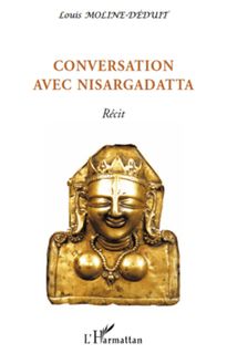 Conversation avec Nisargadatta