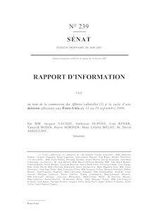 Rapport d information fait au nom de la commission des Affaires culturelles  à la suite d une mission effectuée aux États-Unis du 12 au 20 septembre 2006