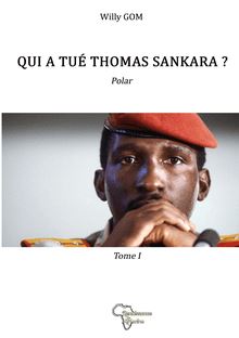 Qui a tué Thomas Sankara?