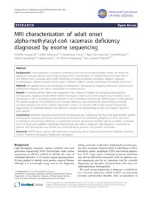 MRI characterisation of adult onset alpha-methylacyl-coA racemase deficiency diagnosed by exome sequencing