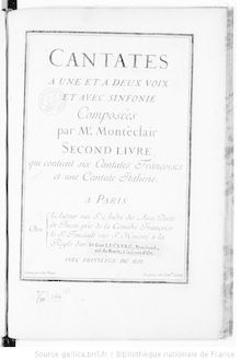 Partition Second Livre, Cantates à voix seule et avec simfonie, Montéclair, Michel Pignolet de