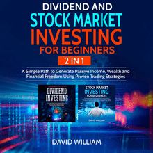 Dividend and Stock Market Investing for Beginners  2 IN 1
