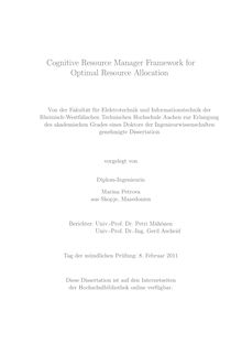 Cognitive resource manager framework for optimal resource allocation [Elektronische Ressource] / Marina Petrova
