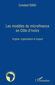 Les modèles de microfinance en Côte d Ivoire