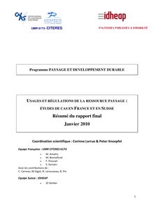 Usages et régulations de la ressource paysage : études de cas en France et en Suisse. Janvier 2010. : 2
