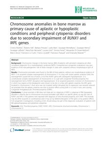 Chromosome anomalies in bone marrow as primary cause of aplastic or hypoplastic conditions and peripheral cytopenia: disorders due to secondary impairment of RUNX1 and MPL genes