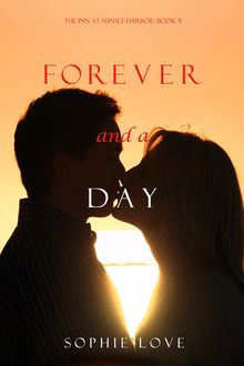 Forever and a Day (The Inn at Sunset Harbor—Book 5)