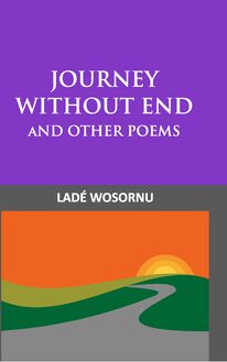 Journey Without End and Other Poems