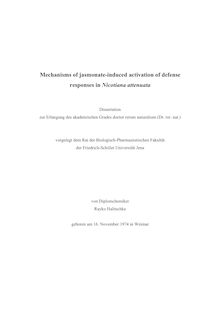 Mechanisms of jasmonate induced activation of defense responses in Nicotiana attenuata [Elektronische Ressource] / von Rayko Halitschke