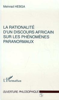 La Rationalité d un Discours Africain sur les Phénomènes Paranormaux