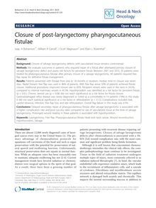 Closure of post-laryngectomy pharyngocutaneous fistulae