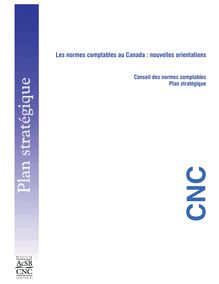 Les normes comptables au Canada : nouvelles orientations - Conseil ...