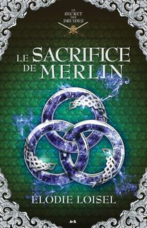 Le sacrifice de Merlin