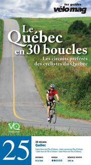 25. Québec (Saint-Pierre-de-l Île-d Orléans) : Le Québec en 30 boucles, Parcours .25