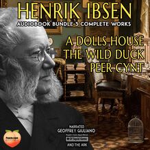 Henrik Ibsen 3 Complete Works
