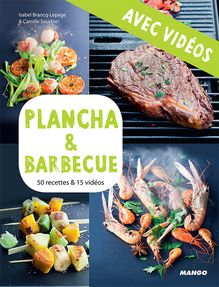 Plancha & barbecue - Avec vidéos