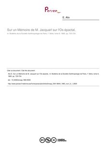 Sur un Mémoire de M. Jacquarl sur l Os épactal, - article ; n°1 ; vol.6, pg 720-724