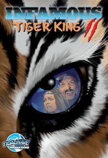 Infamous: Tiger King: Sanctuary