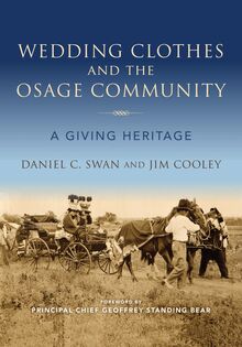 Wedding Clothes and the Osage Community