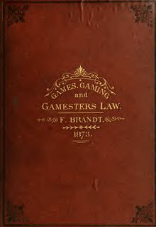 Games, gaming and gamester s law