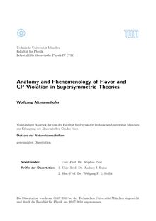Anatomy and phenomenology of flavor and CP violation in supersymmetric theories [Elektronische Ressource] / Wolfgang Altmannshofer