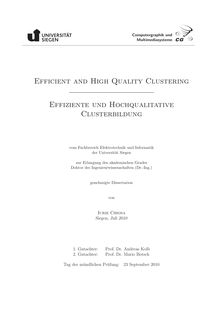 Efficient and high quality clustering [Elektronische Ressource] = Effiziente und hochqualitative Clusterbildung / von Iurie Chiosa