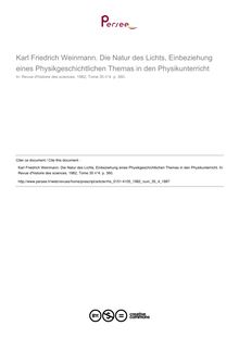 Karl Friedrich Weinmann. Die Natur des Lichts, Einbeziehung eines Physikgeschichtlichen Themas in den Physikunterricht  ; n°4 ; vol.35, pg 360-360