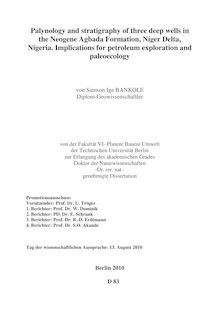 Palynology and stratigraphy of three deep wells in the Neogene Agbada formation, Niger Delta, Nigeria [Elektronische Ressource] : implications for petroleum exploration and paleoecology / von Samson Ige Bankole