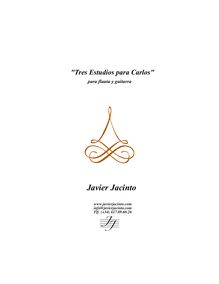 Partition complète, Tres Estudios para Carlos, Jacinto, Javier