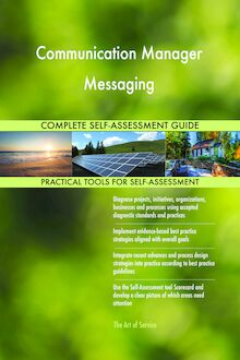 Communication Manager Messaging Complete Self-Assessment Guide