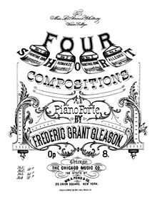 Partition complète, 4 Short Compositions pour PianoForte, Op.8, Gleason, Frederic Grant