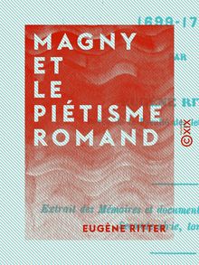 Magny et le piétisme romand - 1699-1730