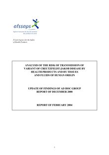 Analysis of the risk of transmission of variant of creutzfeldt:jakob disease by health products and by tissues and fluids of human origin : Update of findings of ad hoc group report of december 2000 03/02/2004