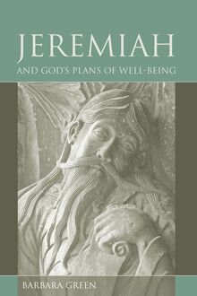 Jeremiah and God s Plans of Well-being