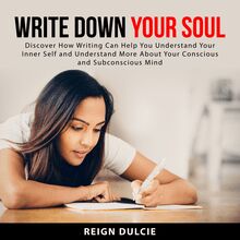 Write Down Your Soul