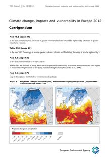 Climate change, impacts and vulnerability in Europe 2012. An indicator-based report. : correctif