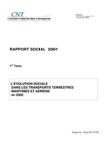 Rapport social 2001 : 1er tome : l évolution sociale dans les transports terrestres, maritimes et aériens en 2000
