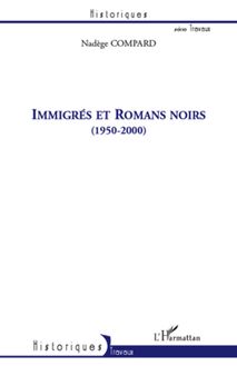 Immigrés et romans noirs (1950-2000)