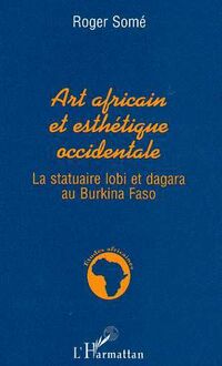 Art Africain et Esthetique Occidentale