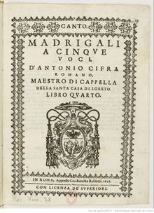 Partition Canto, Madrigali a cinque voci d Antonio Cifra Romano Maestro della santa casa di Loreto, Libro Quarto