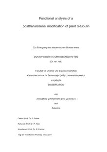 Functional analysis of a posttranslational modification of plant {α-tubulin [alpha-tubulin] [Elektronische Ressource] / von Aleksandra Zimmermann geb. Jovanovic´