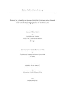 Resource utilization and sustainability of conservation-based rice-wheat cropping systems in Central Asia [Elektronische Ressource] / Krishna Prasad Devkota