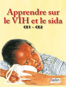 APPRENDRE SUR LE VIH ET LE SIDA CE1 CE2 Cameroun